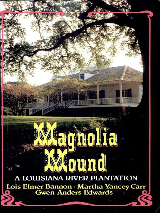 Title details for Magnolia Mound by Lois Elmers Bannon - Wait list